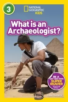 Image of What is an Archaeologist? (L3)