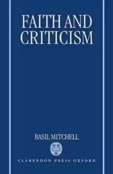 Image of Faith and Criticism by Basil Mitchell
