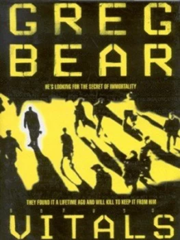 Image of Vitals by Greg Bear Hardback