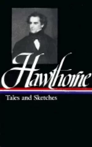 Image of nathaniel hawthorne tales and sketches