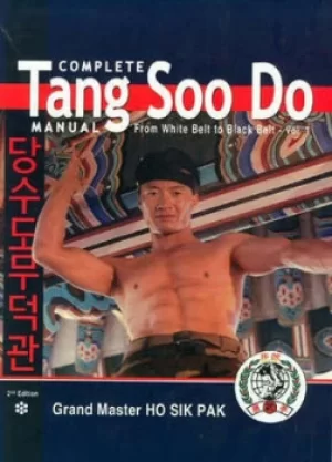 Image of Complete Tang Soo Do Manual Volume 1 by Grand Master Ho Sik Pak