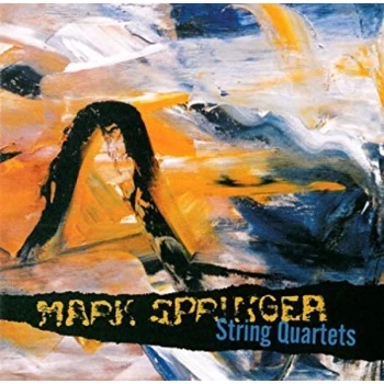 Image of Mark Springer - String Quartets (Lochrian Ensemble) CD