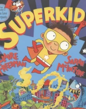Image of Superkid by Claire Freedman Paperback