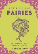 Image of little bit of fairies an introduction to fairy magic