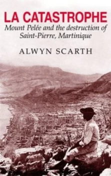 Image of La Catastrophe by Alwyn Scarth Hardback