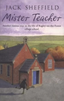 Image of Mister Teacher by Jack Sheffield Paperback