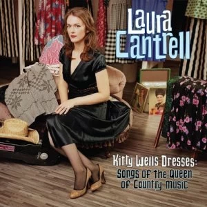 image of Kitty Wells Dresses Songs of the Queen of Country Music by Laura Cantrell CD Album