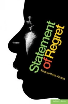 Image of Statement of Regret by Kwame Kwei-Armah Paperback