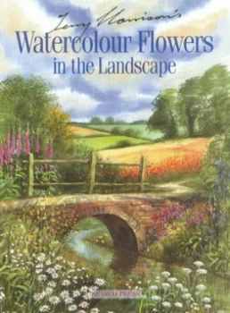 Image of Terry Harrisons Watercolour Flowers in the Landscape by Terry Harrison Paperback