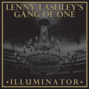 image of Illuminator by Lenny Lashley's Gang of One CD Album