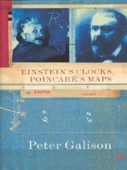 Image of Einsteins Clocks Poincars Maps by Peter Galison Hardback