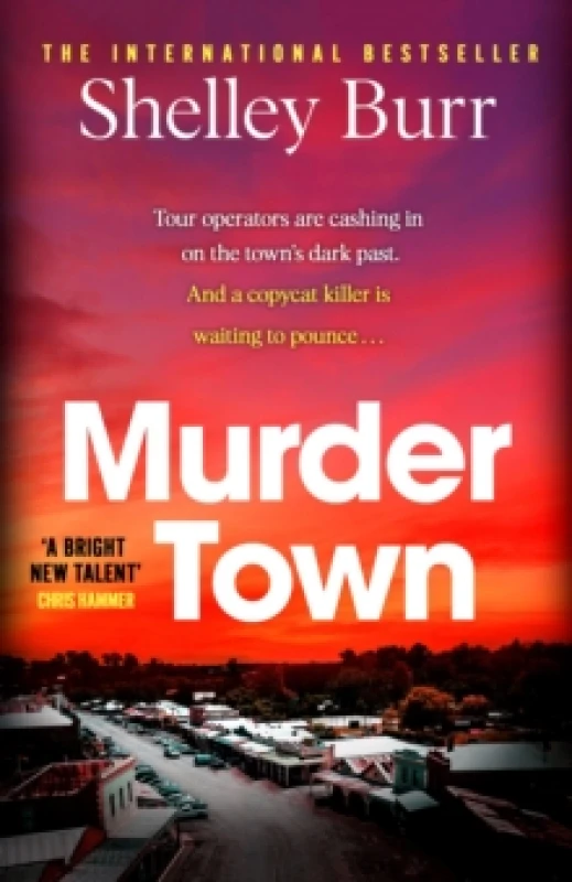 Image of Murder Town : Totally gripping and addictive Australian crime fiction with a twist you won't see coming Hardback