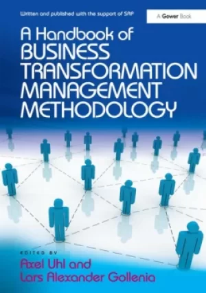 Image of A Handbook of Business Transformation Management Methodology
