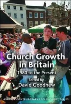 Image of Church growth in Britain by David Goodhew