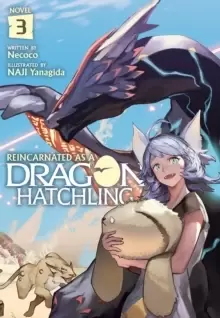 Image of Reincarnated as a Dragon Hatchling (Light Novel) Vol. 3