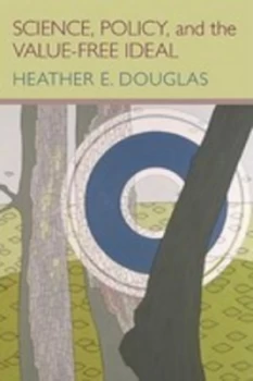 Image of Science Policy and the Value-Free Ideal by Heather Douglas Paperback