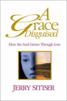Image of A Grace Disguised by Jerry L Sittser Book