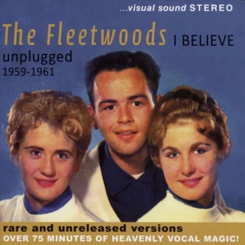 image of Fleetwoods - I Believe Unplugged 1959-1961 CD