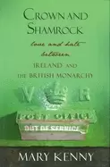 Image of crown and shamrock love and hate between ireland and the british monar