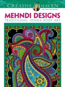 Image of Creative Haven Mehndi Designs Coloring Book : Traditional Henna Body Art