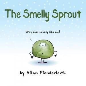 Image of The Smelly Sprout by Allan Plenderleith Paperback