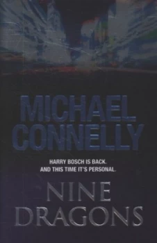 Image of Nine Dragons by Michael Connelly Hardback