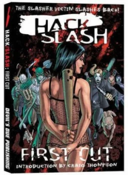 Image of Hack/slash. First Cut by Tim Seeley Paperback