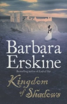 Image of Kingdom of Shadows by Barbara Erskine Paperback