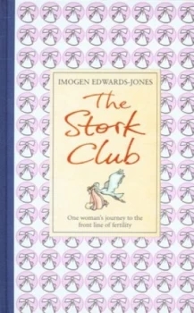 Image of The Stork Club by Imogen Edwards-Jones Hardback