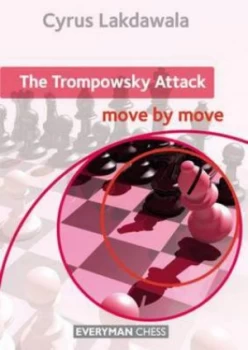 Image of Trompowsky Attack Move by Move by Cyrus Lakdawala
