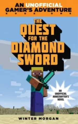 Image of The Quest for the Diamond Sword by Winter Morgan