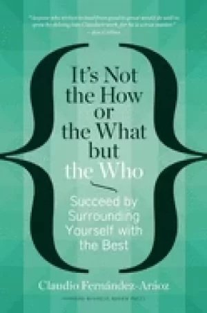 Image of its not the how or the what but the who succeed by surrounding yourself wit