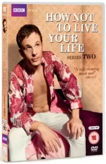 Image of How Not to Live Your Life: Series 2