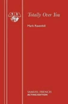Image of Totally Over You by Mark Ravenhill Paperback