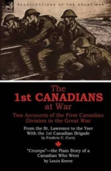 Image of 1st Canadians at War by Frederic C Curry Paperback