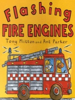 Image of Flashing Fire Engines by Tony Mitton and Ant Parker Paperback