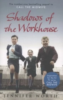Image of Shadows of the Workhouse by Jennifer Worth Paperback