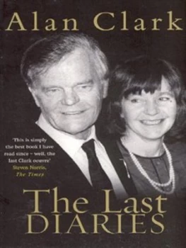 Image of The Last Diaries by Alan Clark Paperback