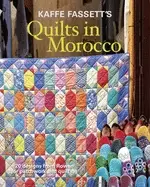 Image of kaffe fassetts quilts in morocco 20 designs from rowan for patchwork and qu