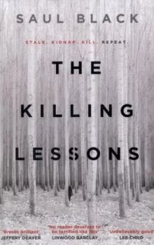 Image of The Killing Lessons by Saul Black Hardback