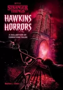 Image of Hawkins Horrors (Stranger Things) : A Collection of Terrifying Tales