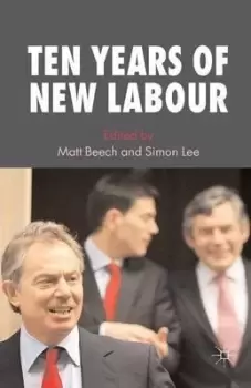 Image of Ten Years of New Labour by M. Beech
