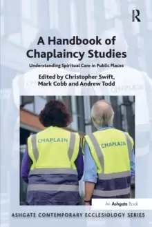 Image of A Handbook of Chaplaincy Studies : Understanding Spiritual Care in Public Places