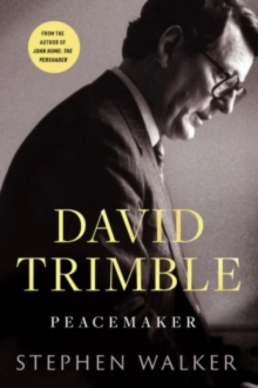 Image of David Trimble: Peacemaker Hardback