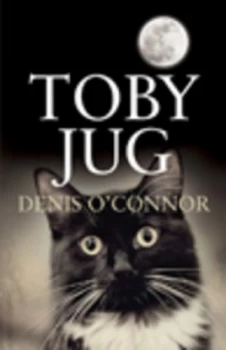 Image of Toby Jug by Denis Oconnor Hardback