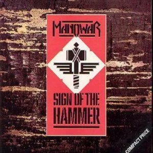 Image of Sign Of The Hammer by Manowar CD Album
