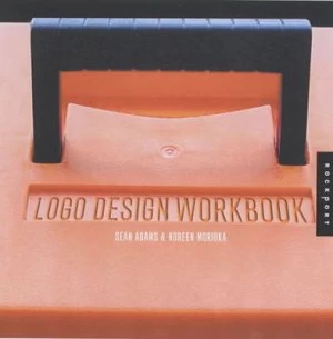 Image of Logo Design Workbook by Sean Adams and Noreen Morioka and Terry Stone Hardback