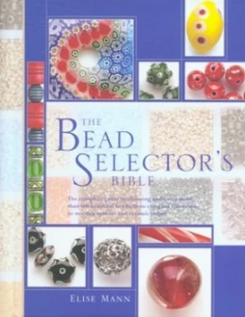 Image of The Bead Selectors Bible by Elise Mann Hardback