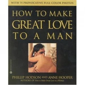 Image of How to Make Great Love to a Man by Phillip Hodson Paperback