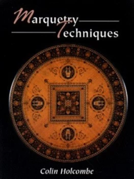 Image of Marquetry Techniques Paperback